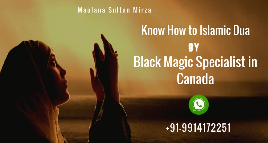 Black Magic Specialist in Canada for Dua to remove jinn from body