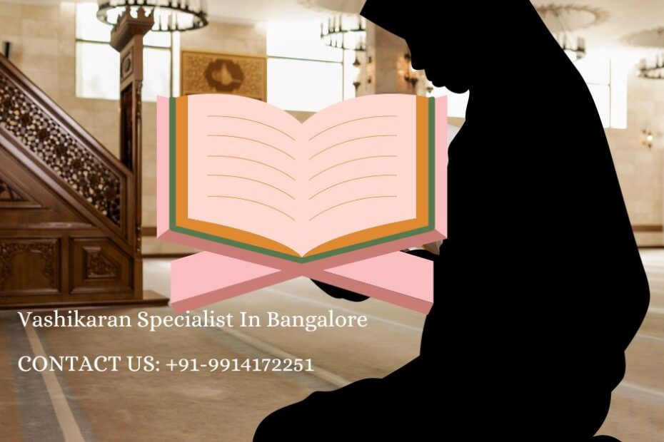 Vashikaran Specialist In Bangalore